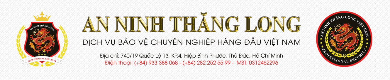 CÔNG TY DỊCH VỤ BẢO VỆ AN NINH THĂNG LONG VIỆT NAM